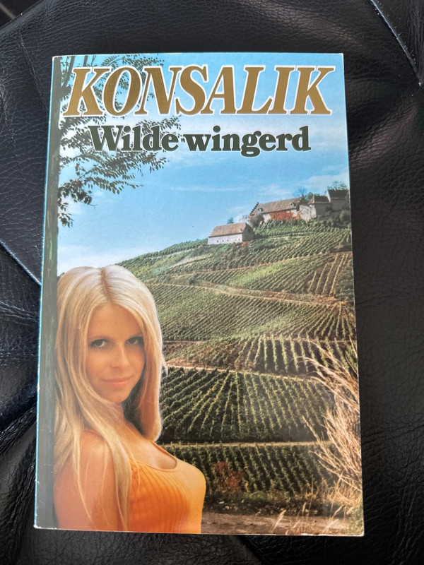 Wilde wingerd - Konsalik