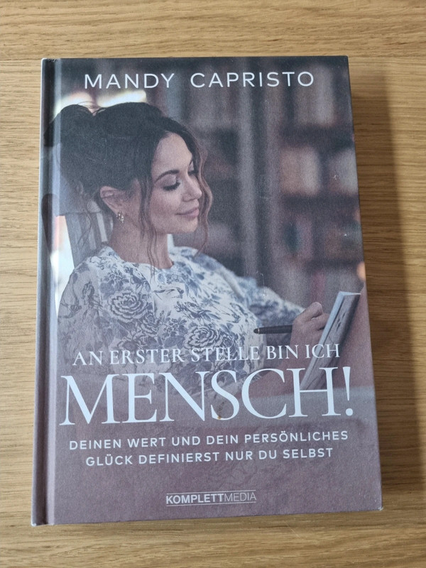 An erster Stelle bin ich Mensch!🌸Von Mandy Capristo, Buch