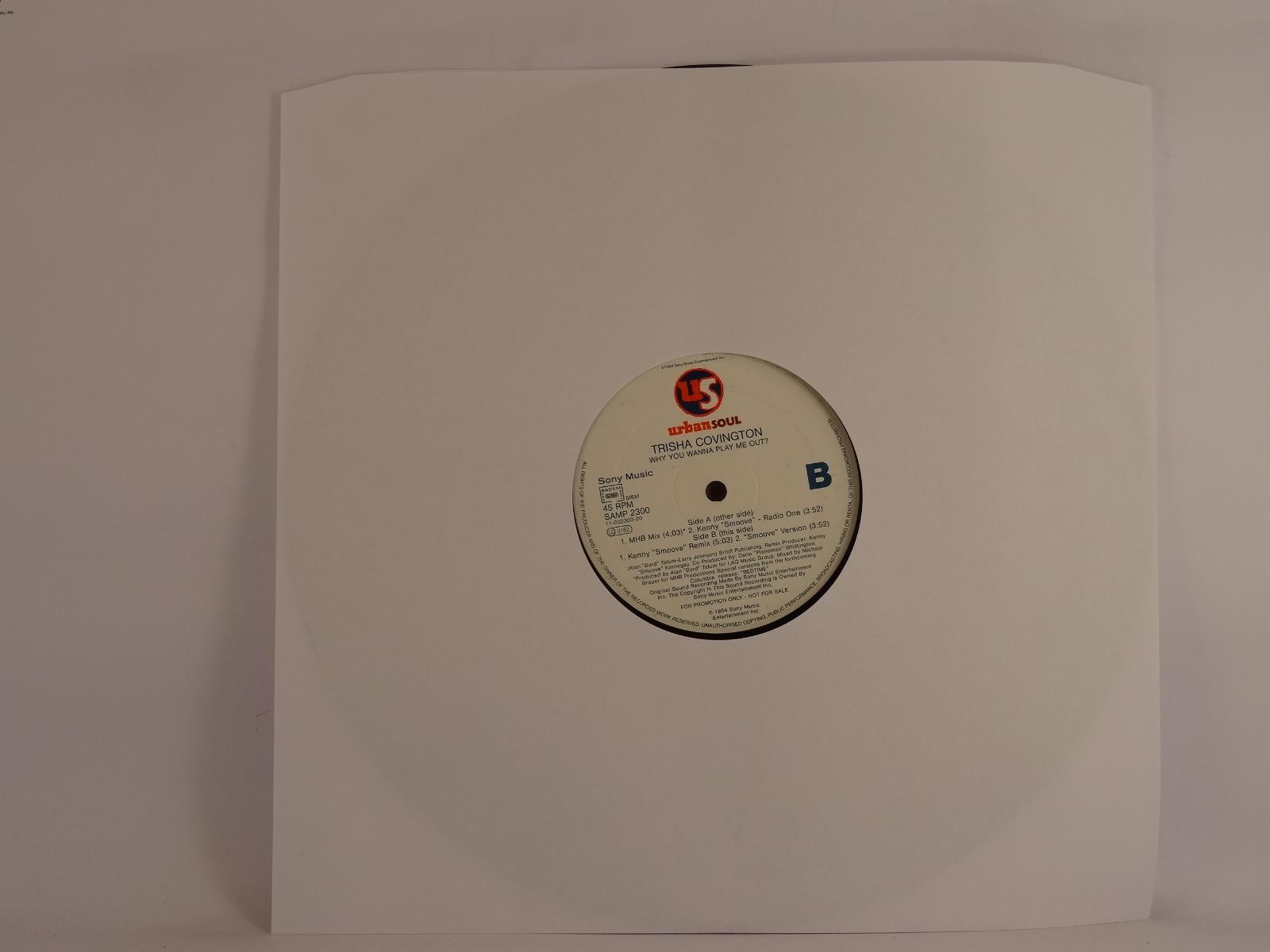 TRISHA COVINGTON WHY YOU WANNA PLAY ME OUT? (NO SLEEVE) (178) 4 Track 12" Single