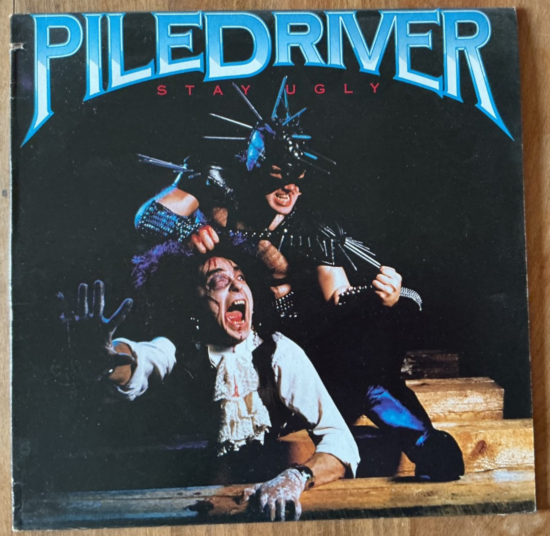 Piledriver - Stay Ugly Vinyl first canada press Cut Vinyl NM Cobra Records