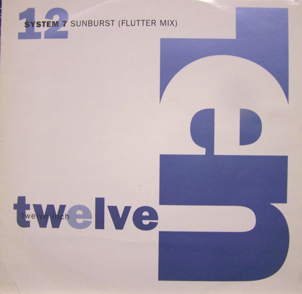System 7 - Sunburst (Flutter Mix) (12") (Mint (M)) - 4101959322