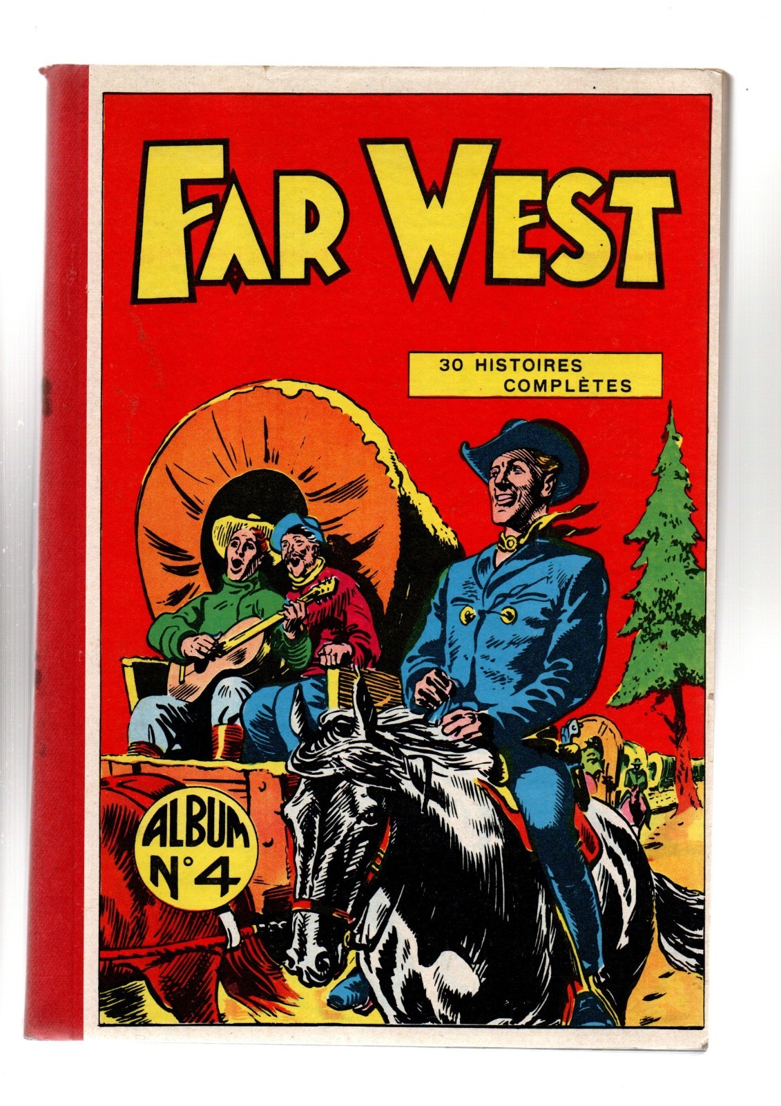 FAR WEST Album n°4 Une sélection d'histoires du Far West n° 12 à 17 MARIJAC 1956