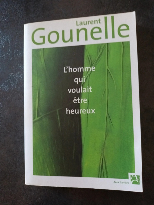 L'homme qui voulait être heureux
