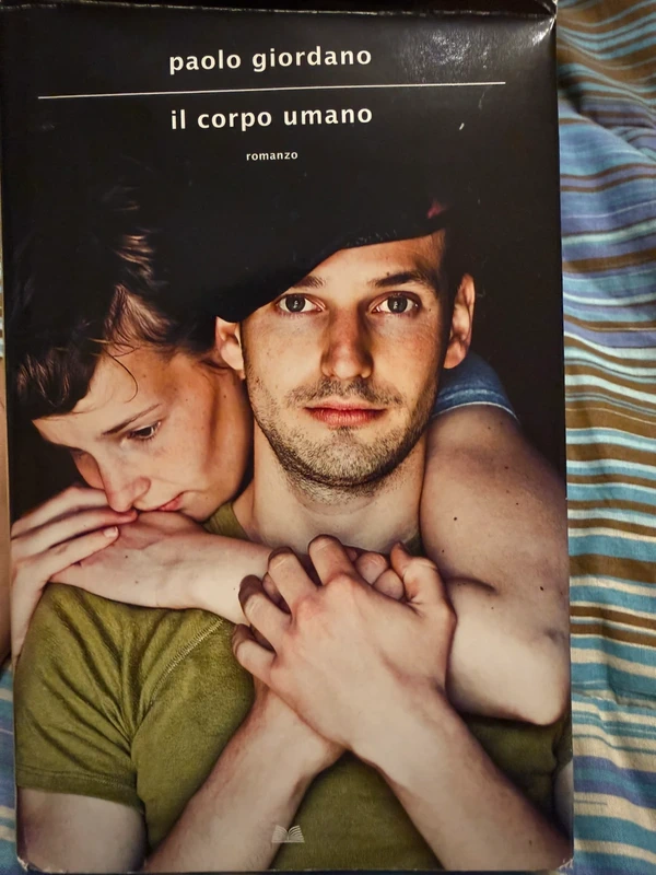 Il corpo umano – Paolo Giordano – Romanzo