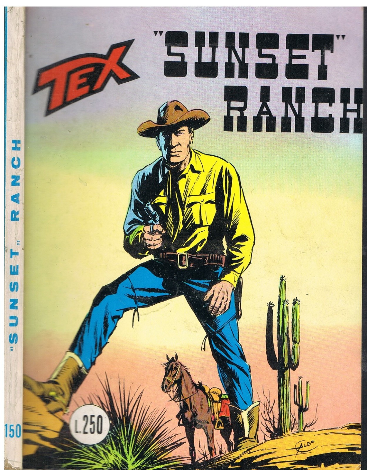 TEX 150_ORIGINALE_in 1°ediz. da Lire 250_Ed.Araldo_Aprile 1973_Autorizz.2926