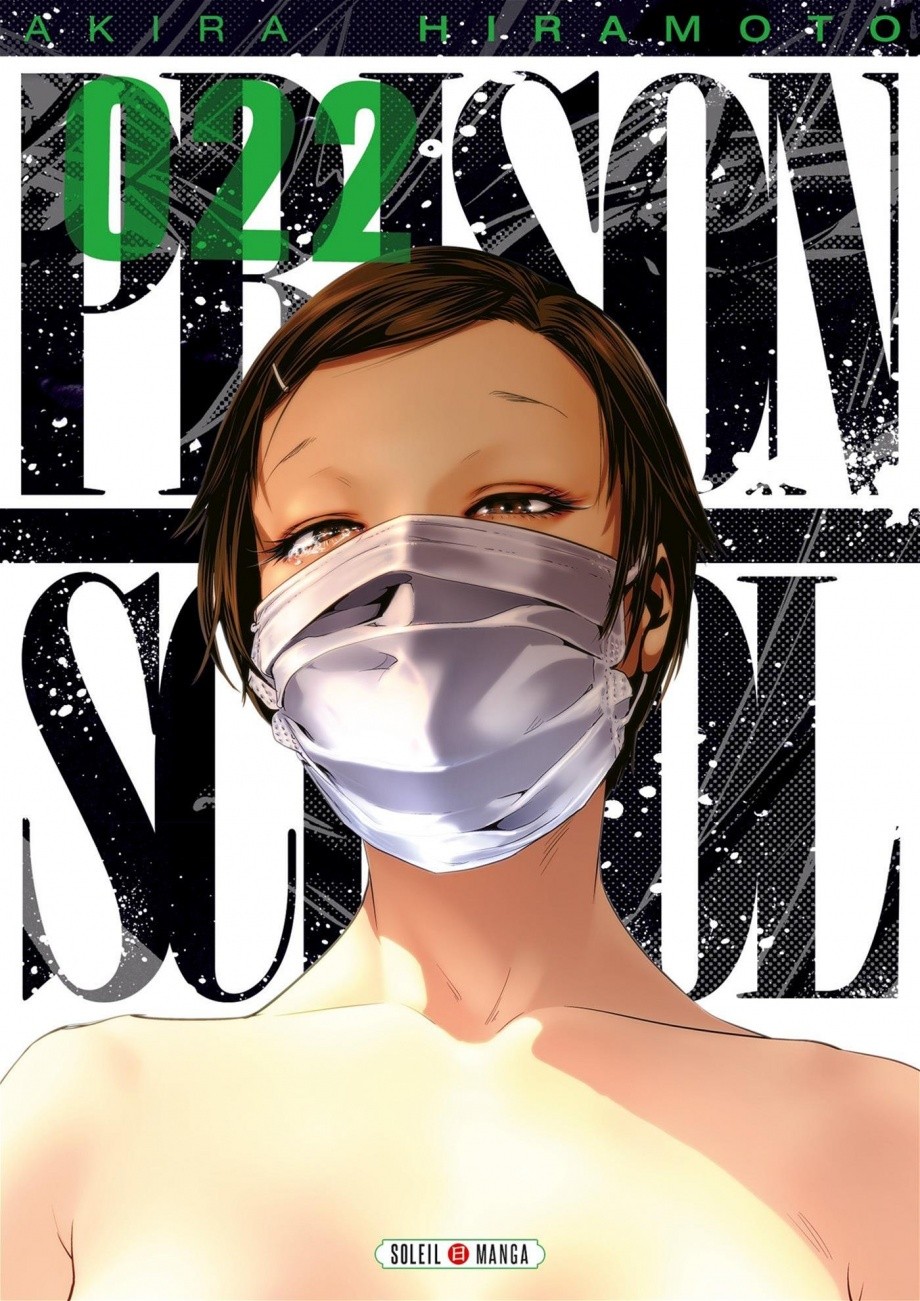 SOLEIL Prison School  (French) 22 by Akira Hiramoto 2019