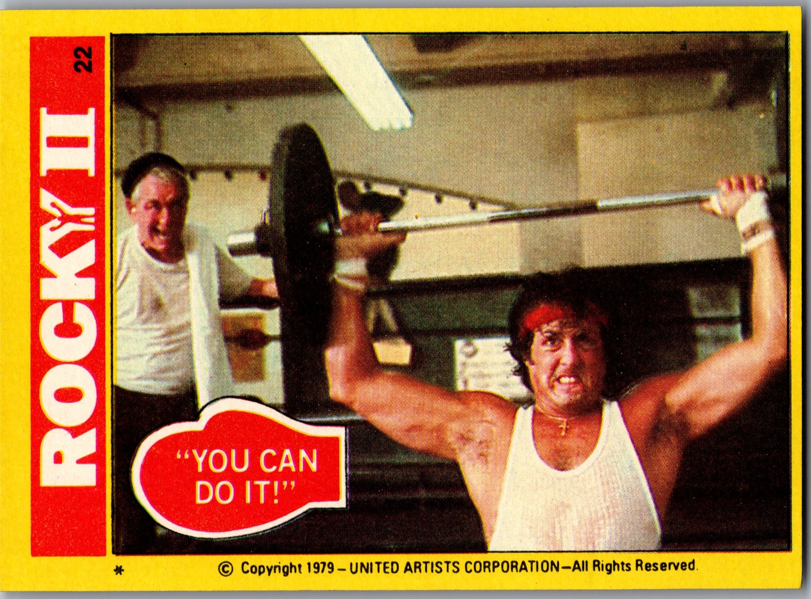 1979 Topps Rocky II #22 "You Can Do It!"