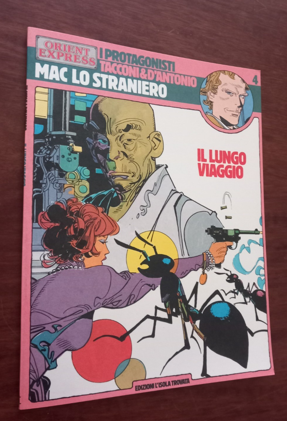 E1 ORIENT EXPRESS I PROTAGONISTI 4 MAC LO STRANIERO 1984 OTTIMO CVPGA