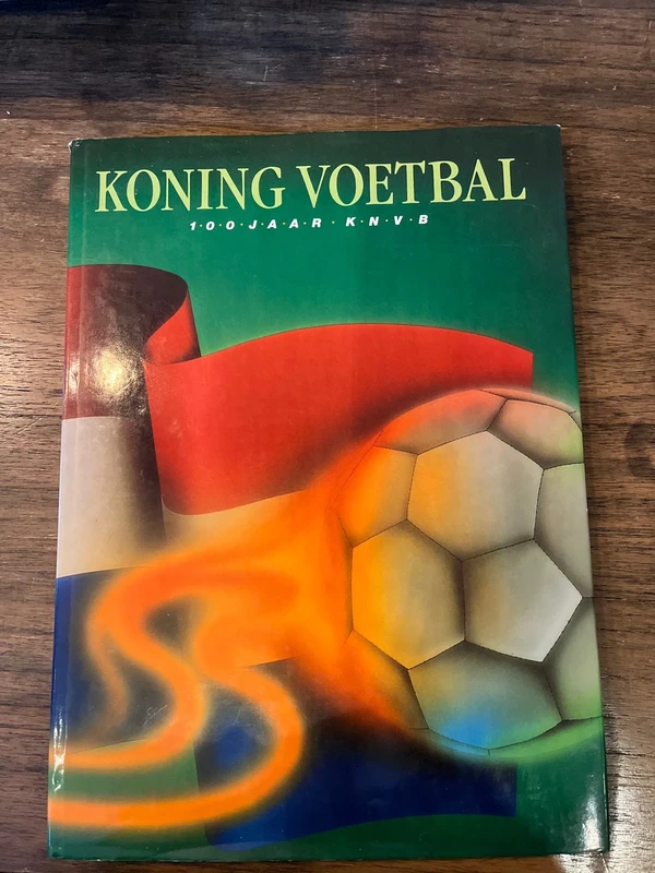 Koning Voetbal: 100 Jaar KNVB