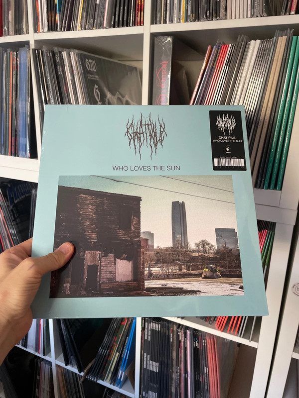 Chat Pile Who Loves The Sun LP