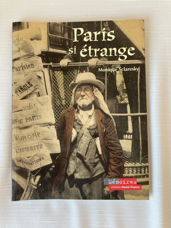 Paris si étrange de Monique Sclaresky