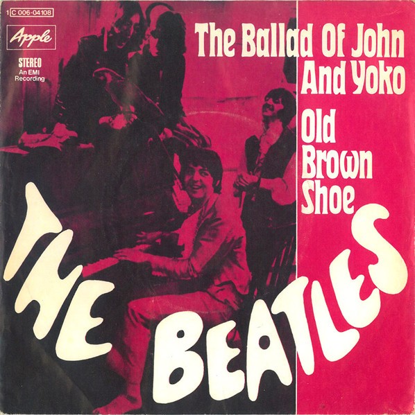 The Beatles - The Ballad Of John And Yoko / Old Brown Shoe (7", Single) 1969 (VG