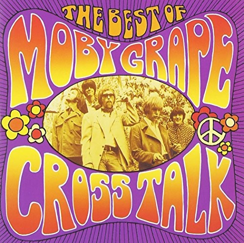 MOBY GRAPE - Cross Talk-best Of - CD - Import - **BRAND NEW/STILL SEALED**