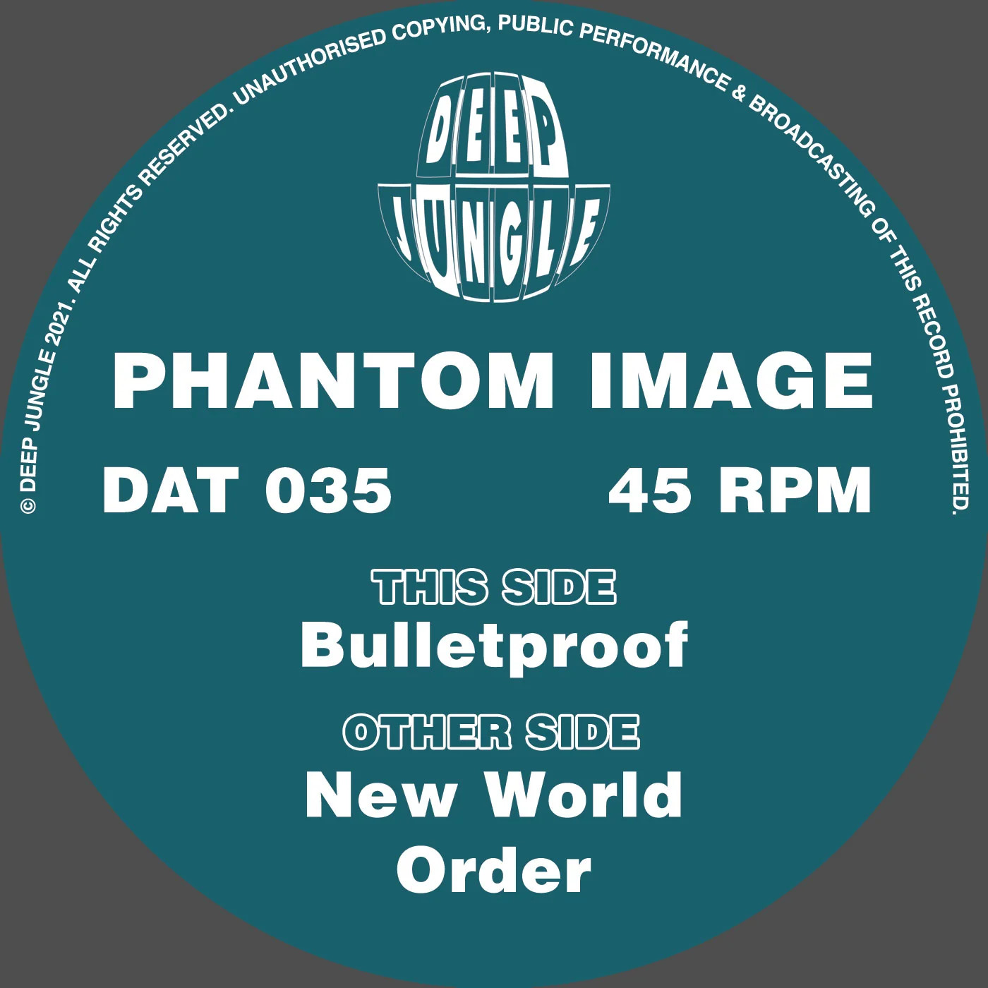 Phantom Image - New World Order / Bulletproof DAT035 Vinilo