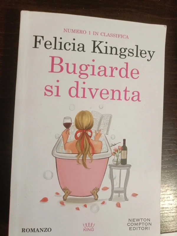 Libro di Felicia Kingsley - bugiarde si diventa
