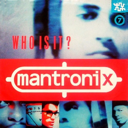 Mantronix – Who Is It - 7" Vinyl - 1987 - TEN137 - AFOJ - VG+/VG+