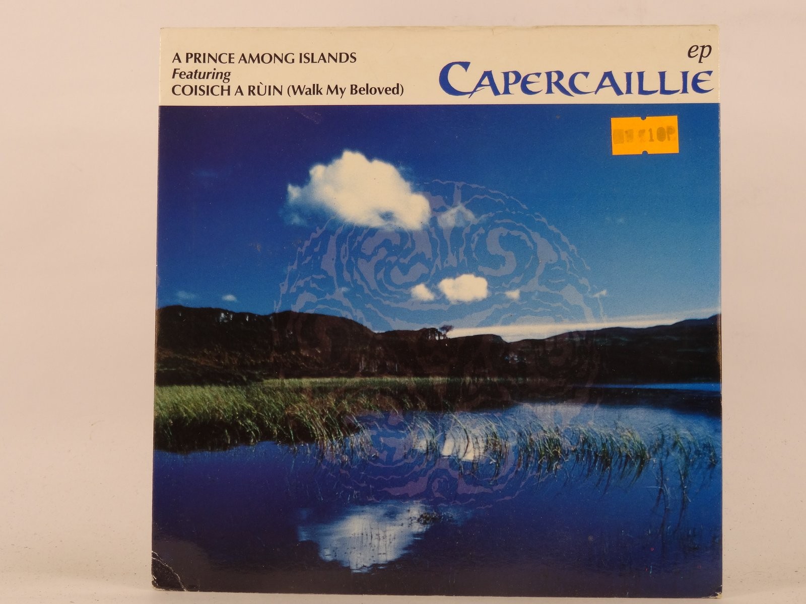 CAPERCAILLIE PRINCE AMONG ISLANDS (1) (137) 7" BMG