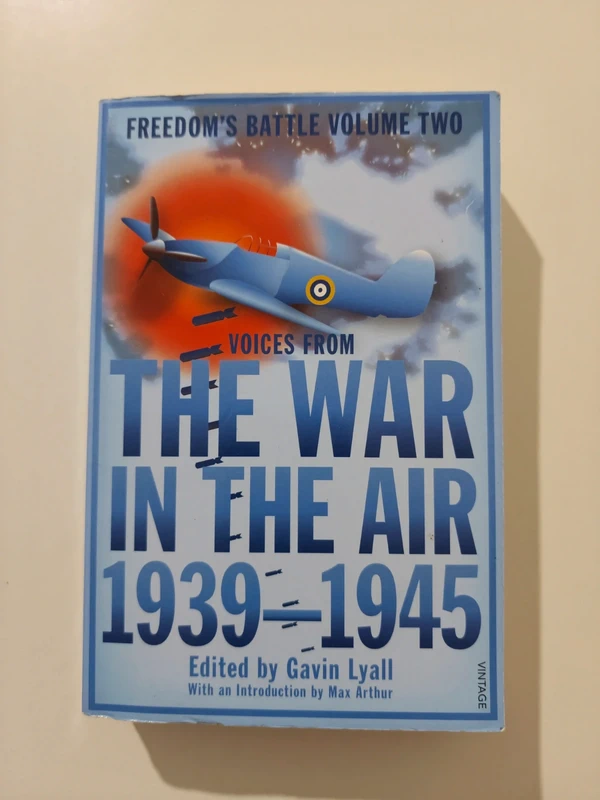 The War in the Air, 1939-1945 (Freedoms Battle Trilogy 2) - Gavin Lyall