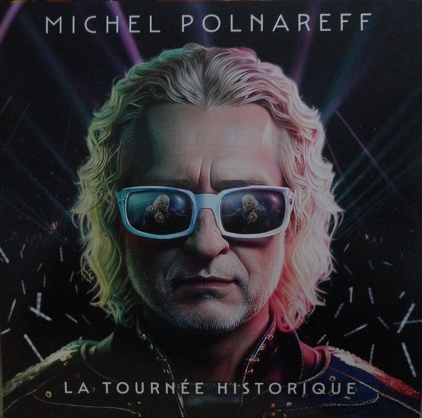 Michel Polnareff La Tournée Historique - LP 33T x 2