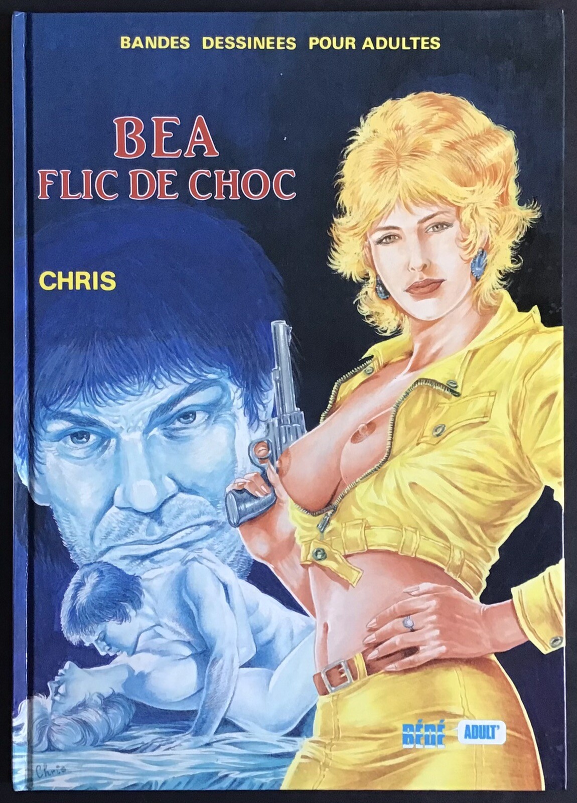 BEA FLIC DE CHOC Par Chris Éditions CAP Excellent état