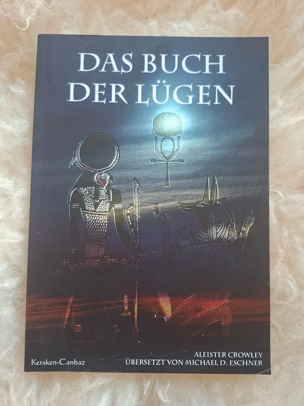 Aleister Crowley – Das Buch der Lügen Michael D. Eschner