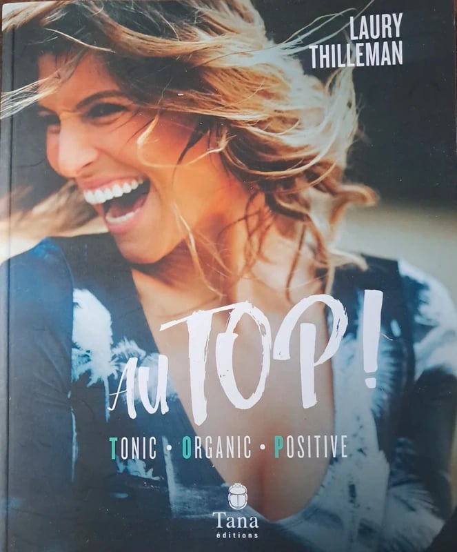 Au Top Tonic Organic Positive de L. Thilleman Tana Éditions