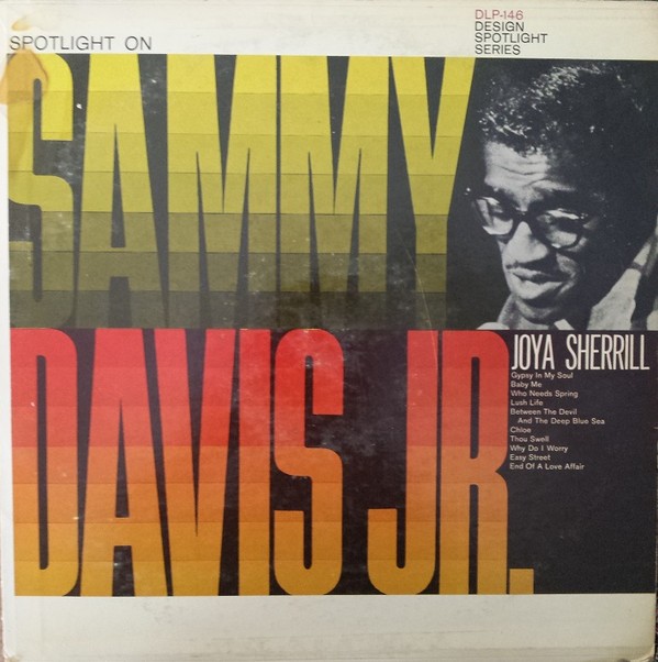 Sammy Davis Jr., Joya Sherrill, Spotlight On Sammy Davis Jr. And Joya Sherrill,