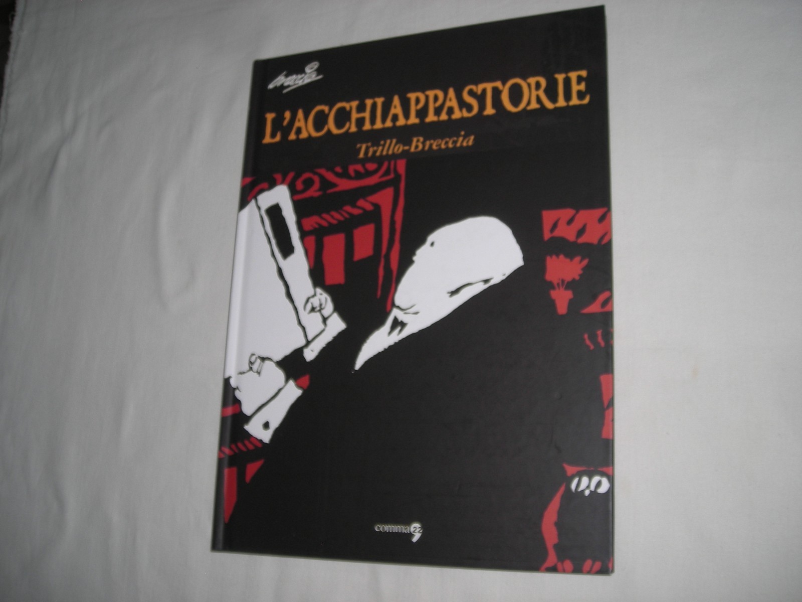 BRECCIA/TRILLO: L’ACCHIAPPASTORIE ed. Comma 22 NUOVO CARTONATO