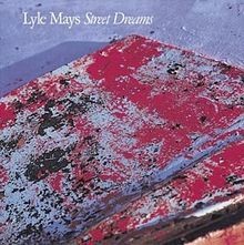 Street Dreams von Lyle Mays | CD | Zustand sehr gut
