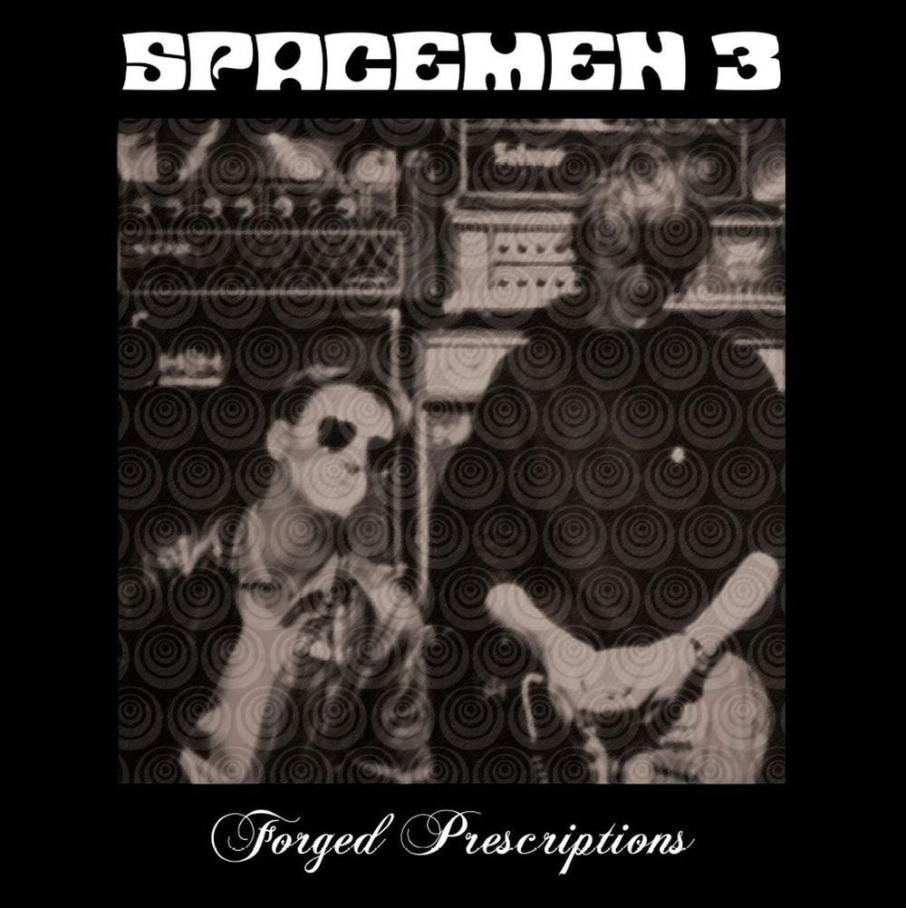 Forged Prescriptions - Spacemen 3 Vinyl