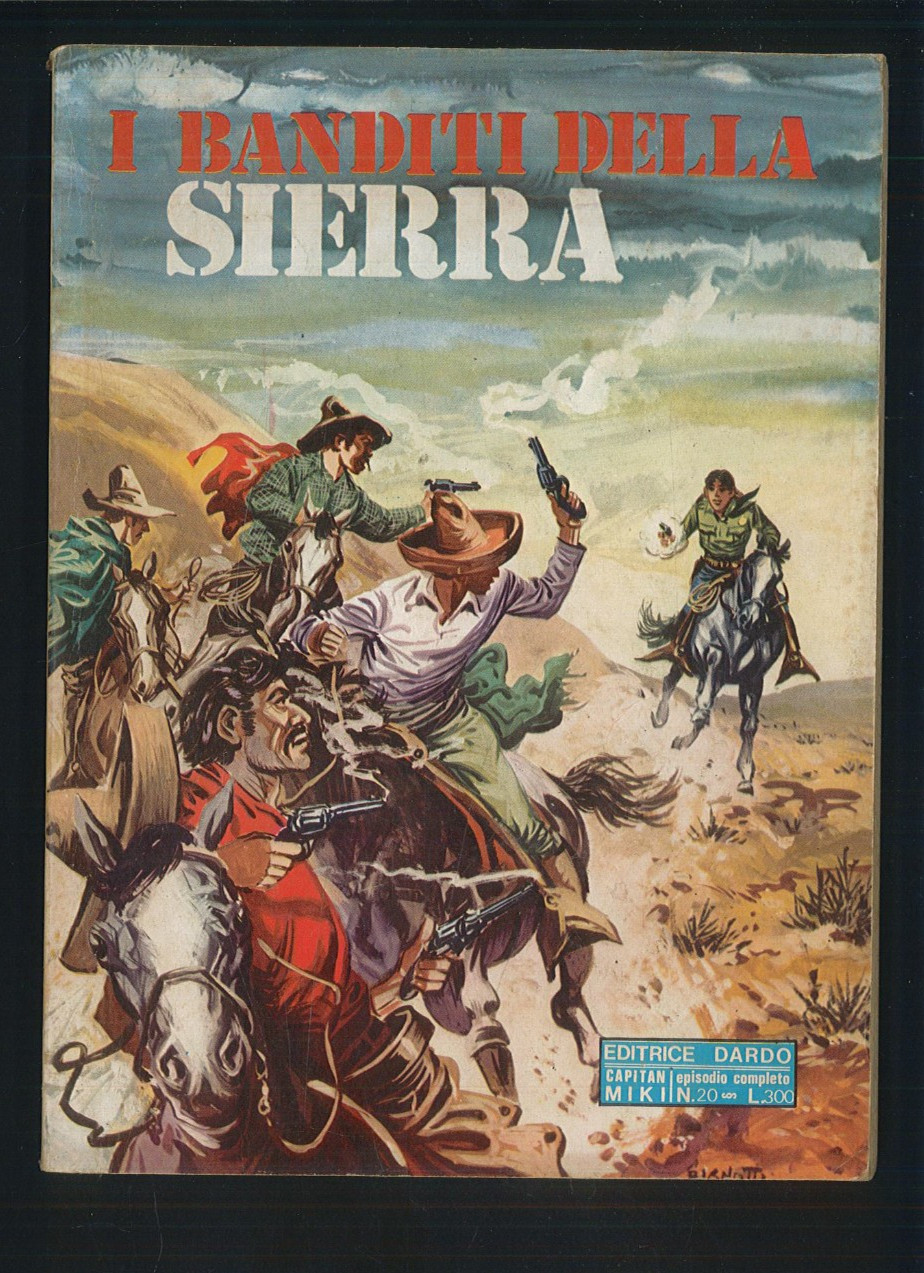 Collana Freccia Miki Capitan Miki 20 I banditi della Sierra Ottimo Dardo 1972 ▓