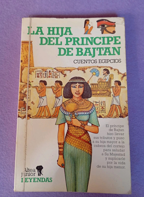 Libro: La Hija del Príncipe de Bajtan. Cuentos Egipcios. (Resumen en Descripción).