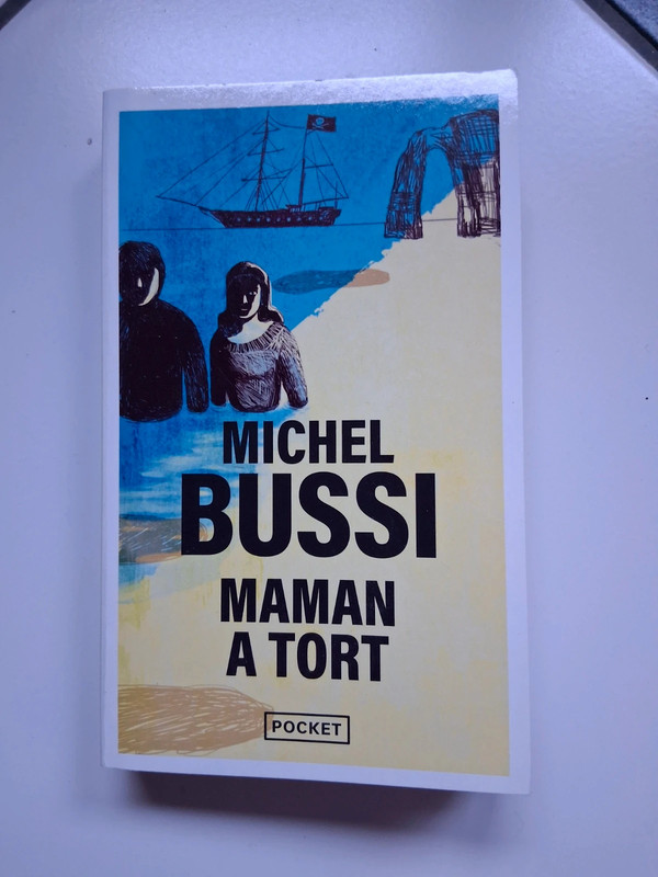 Maman a tort. Michel Bussi.