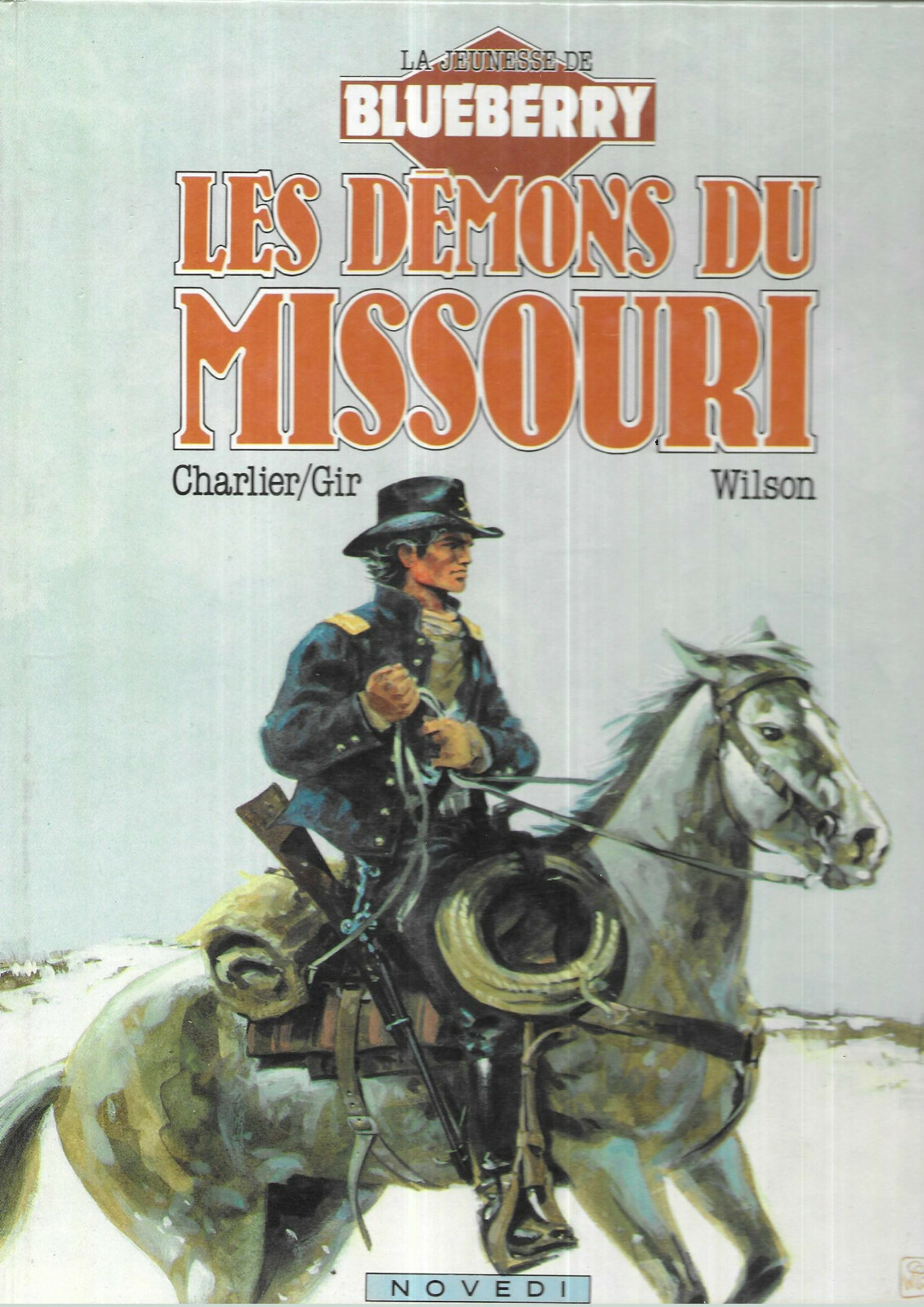 RARE / BD : BLUEBERRY N° 25 : LES DEMONS DU MISSOURI / NOVEDI 1985 EO INDIEN