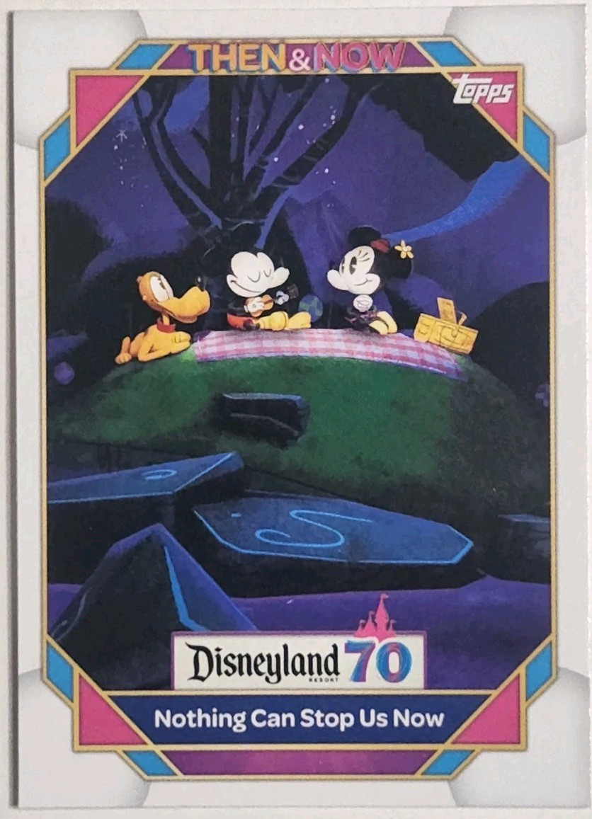 Official 2025 Topps Disneyland 70th Anniversary Nothing Can Stop Us Now #29