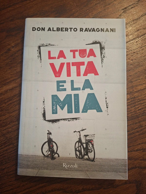 Libro "La mia vita e la tua vita" Rizzoli