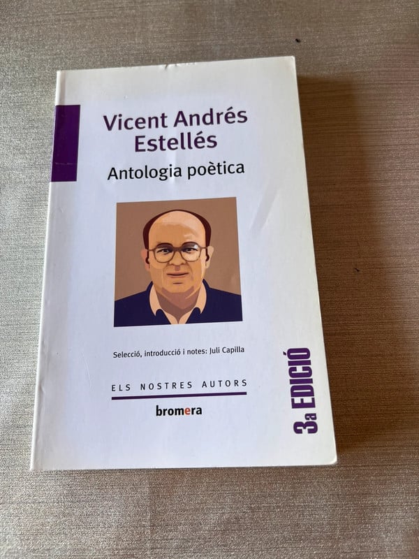 Antologia poètica. Vicent Andrés Estellés.