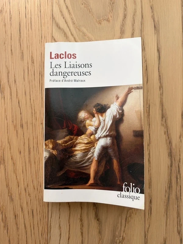 Livre « Les Liaisons dangereuses » Pierre Choderlos de Laclos (Folio classique)