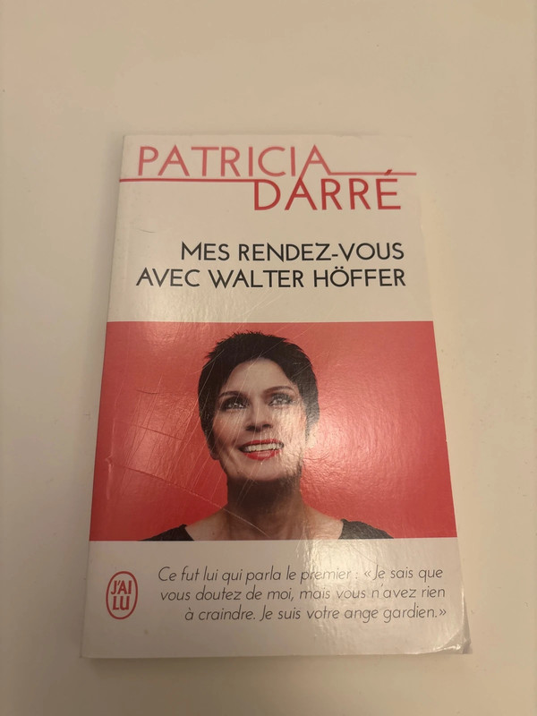 Mes rendez-vous avec Walter Höffer - Patricia Darré