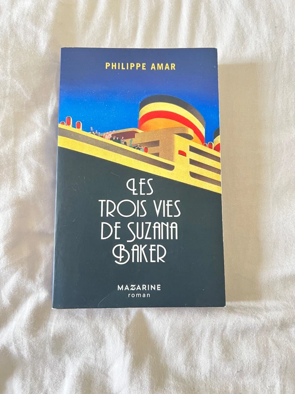 Les trois vies de Suzana Baker - Philippe Amar