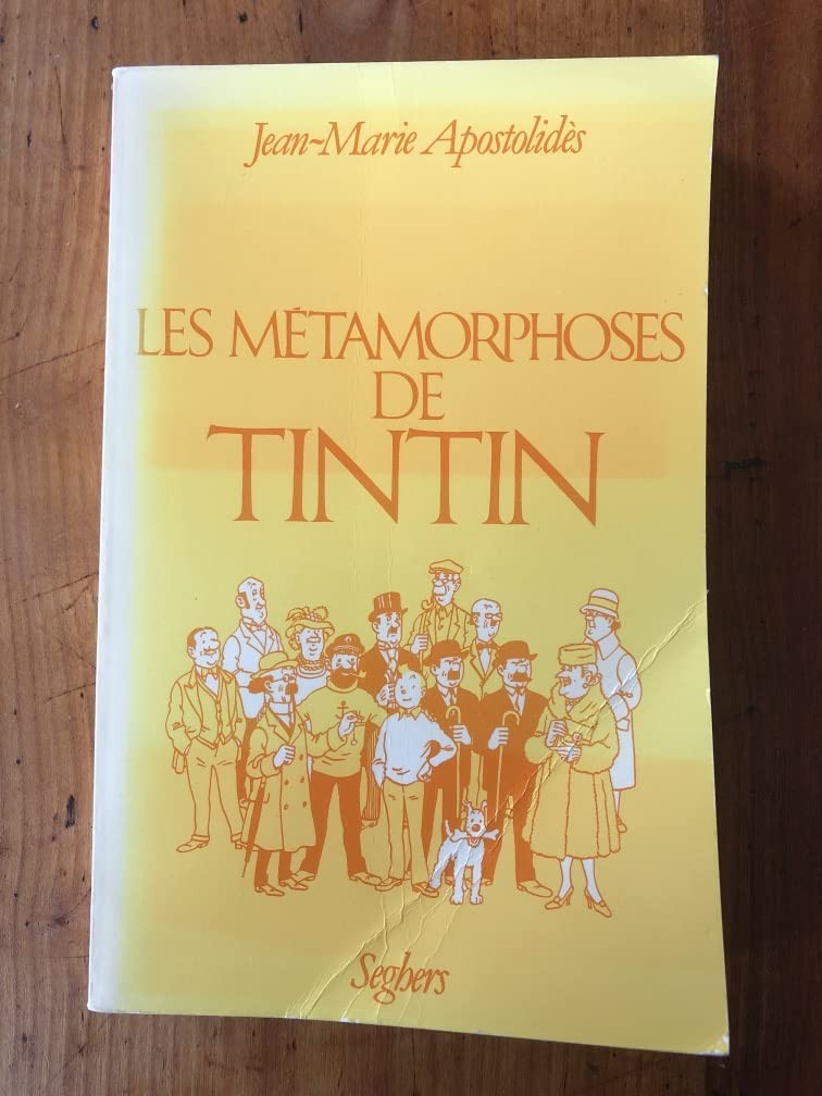 Les métamorphoses de "Tintin" | Apostolidès Jean-Marie | Bon état