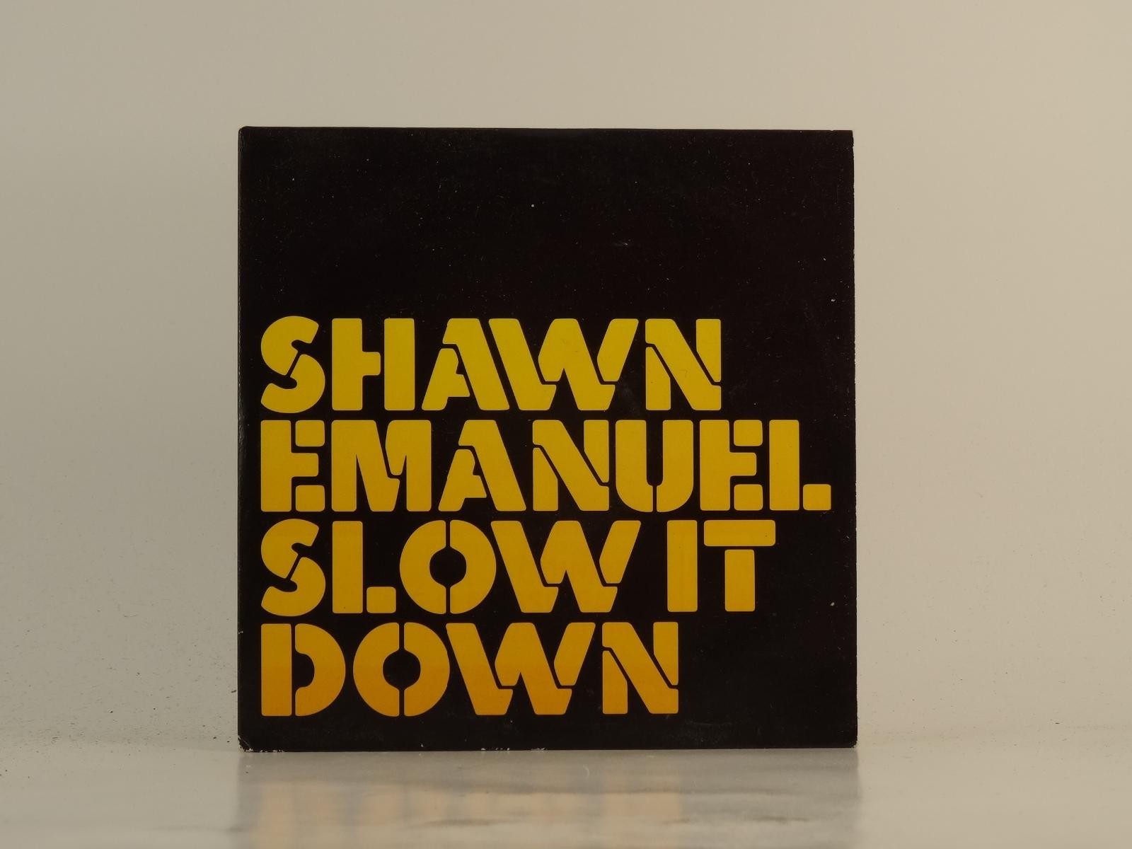 SHAWN EMANUEL SLOW IT DOWN (D84) 4 Track Promo CD Single plus Card Sleeve EMI
