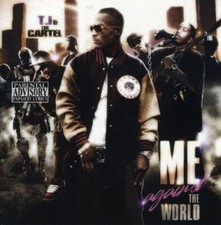 Me Against the World by T.I. (CD, 2008)