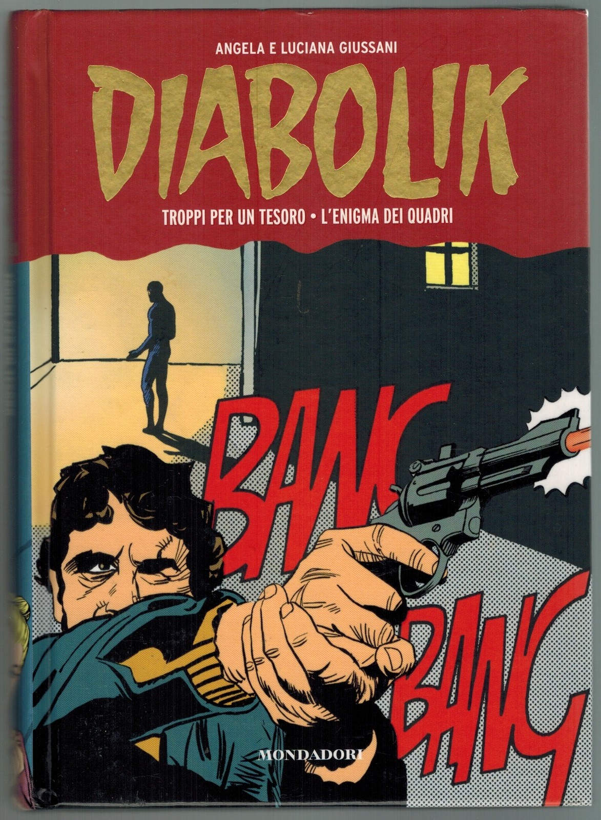 Diabolik Gli Anni della Gloria 5 Mondadori 2012
