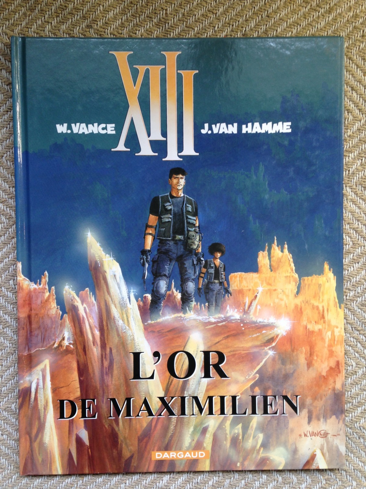 L1 BD - XIII L'OR DE MAXIMILIEN PREMIÈRE EDITION EO DARGAUD VANCE VAN HAMME
