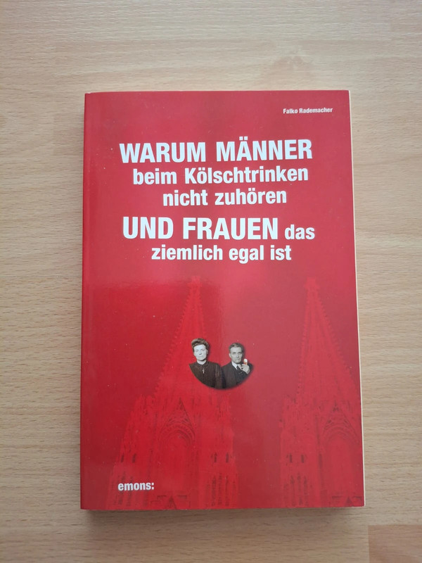Warum Männer beim Kölschtrinken nicht zuhören