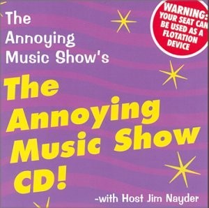 JIM NAYDER - The Annoying Music Show's The Annoying Music Show - CD - Import