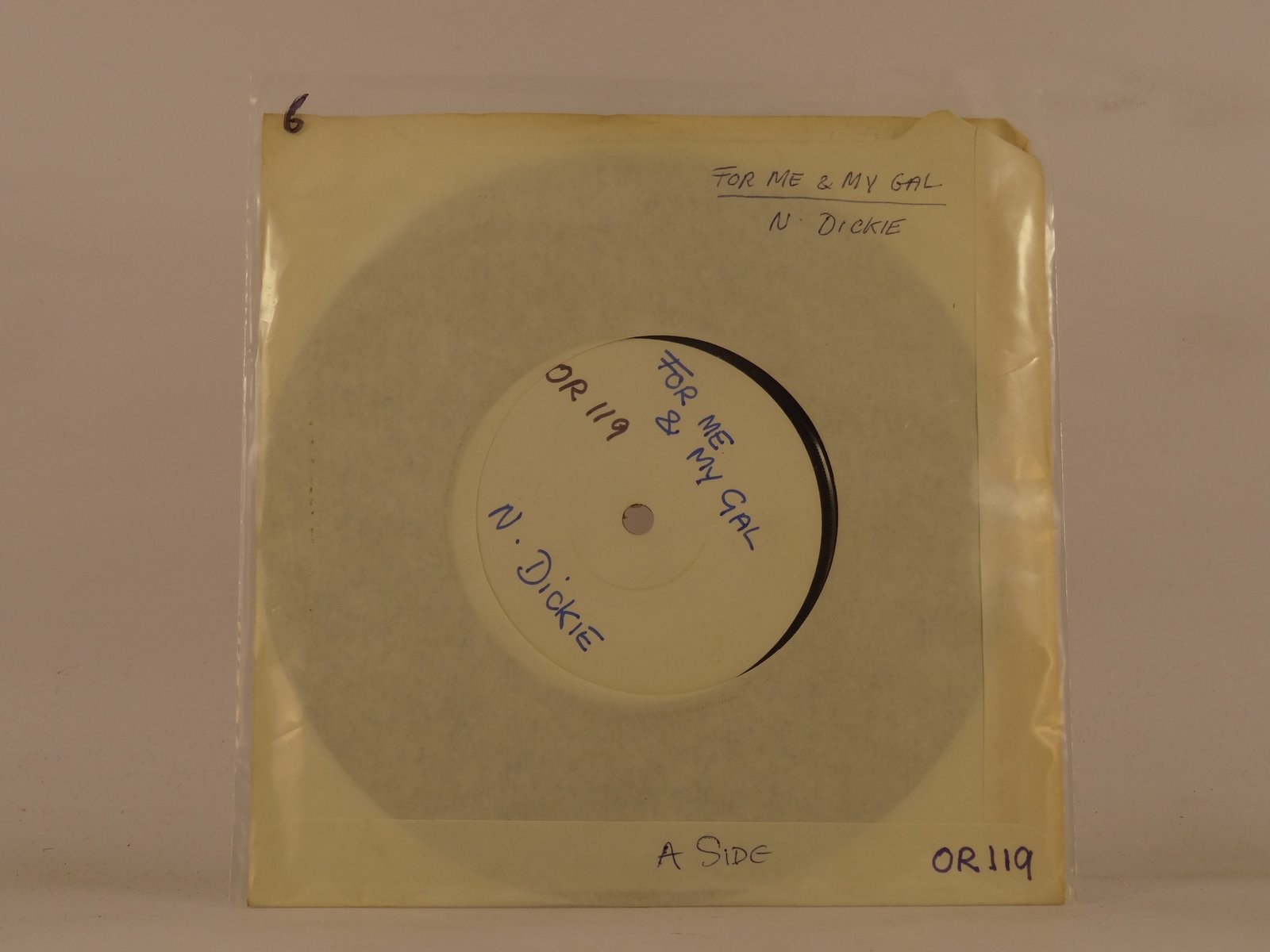 N DICKIE FOR ME AND MY GIRL (DEMO) (138) 1 Track 7" Single plus Plain Paper Slee