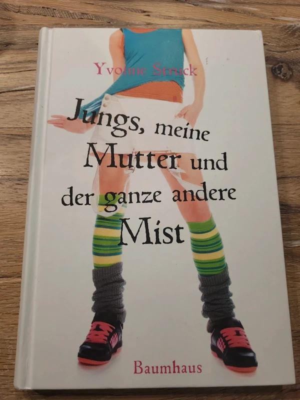 Jungs, meine Mutter und der ganze andere Mist, Bauchmuskeln, buch, Jugendliche, top