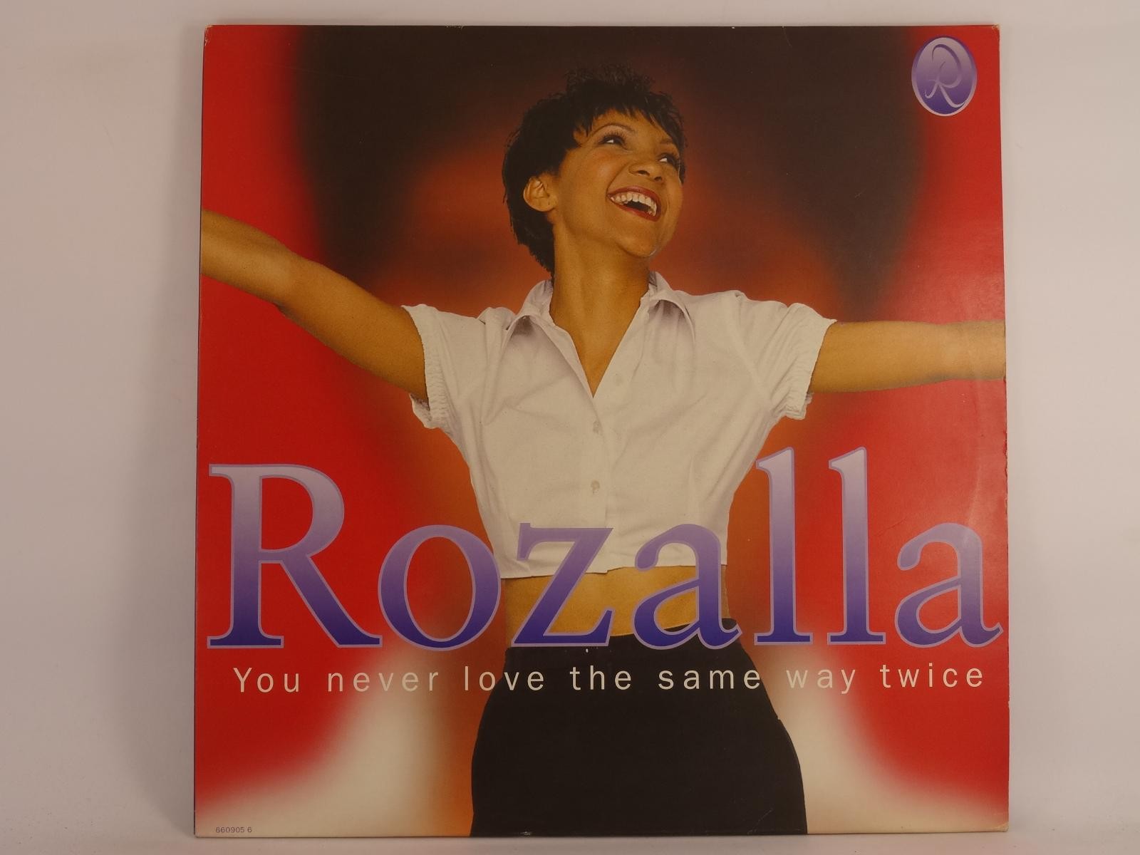 ROZALLA YOU NEVER LOVE THE SAME WAY TWICE (A) 12" EPIC